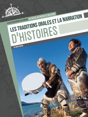 cover image of Les traditions orales et la narration d'histoires